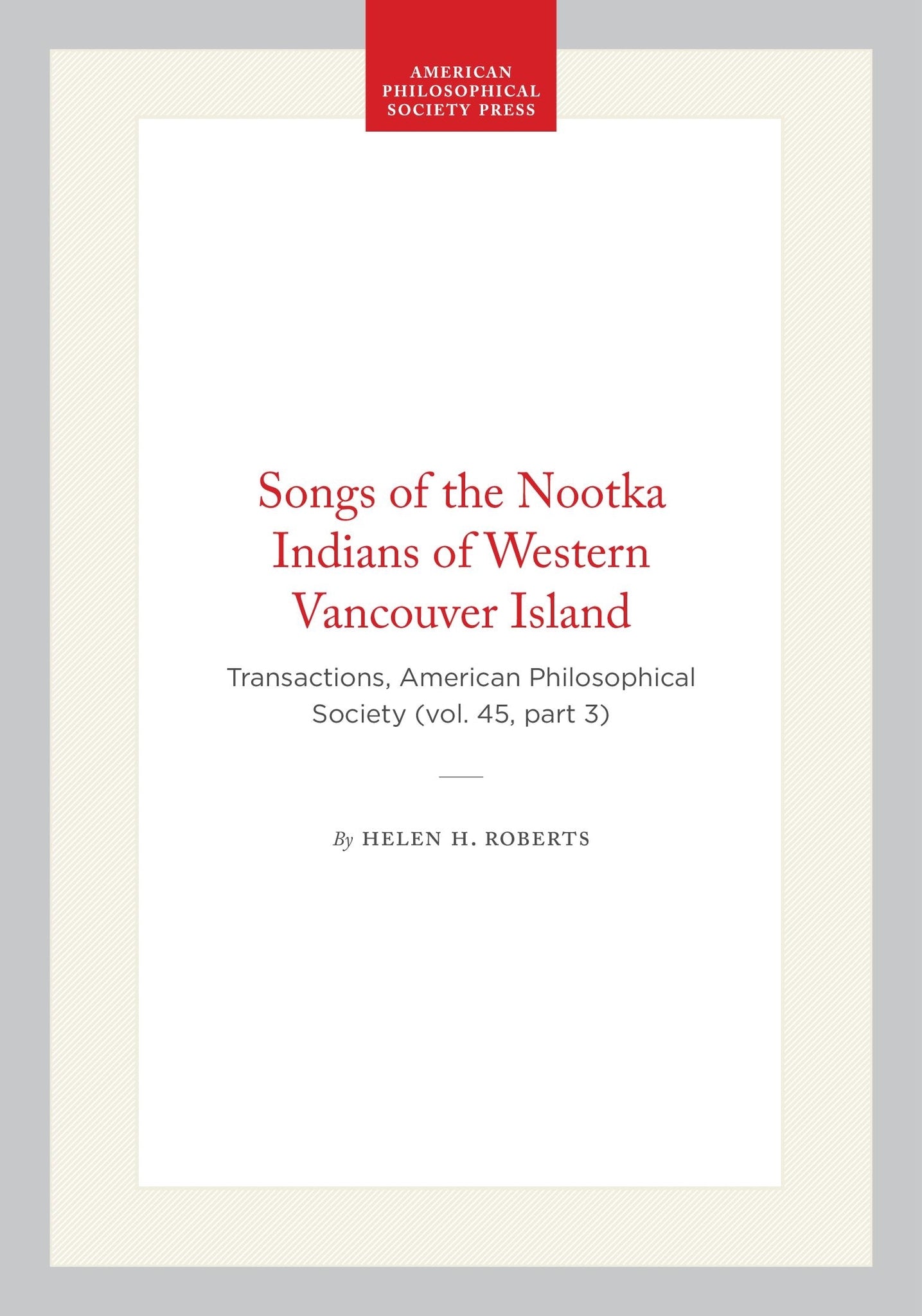 Songs of the Nootka Indians of Western Vancouver Island